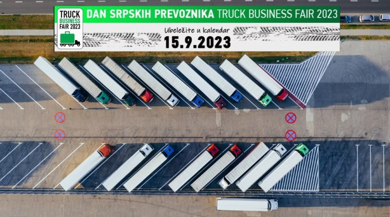 NE PROPUSTITE: Dan srpskih prevoznika i Truck Business Fair 15. septembra na Beogradskom sajmu