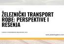 CONFERENCE: Rail Freight Transport: Perspectives and Solutions on October 31 in Belgrade